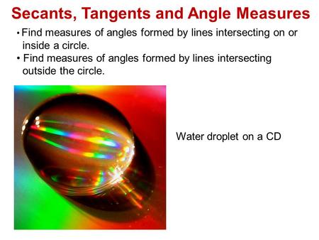 Secants, Tangents and Angle Measures