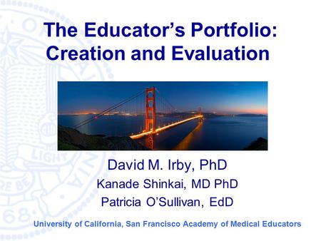 The Educator’s Portfolio: Creation and Evaluation