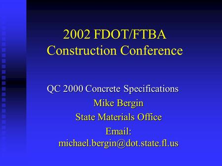 2002 FDOT/FTBA Construction Conference