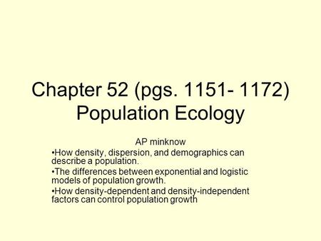 Chapter 52 (pgs ) Population Ecology