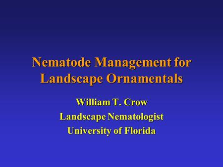 Nematode Management for Landscape Ornamentals