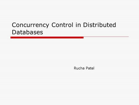 Concurrency Control in Distributed Databases