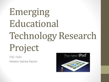 Emerging Educational Technology Research Project