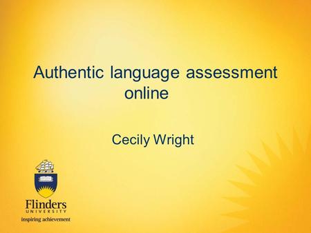 Authentic language assessment online Cecily Wright.