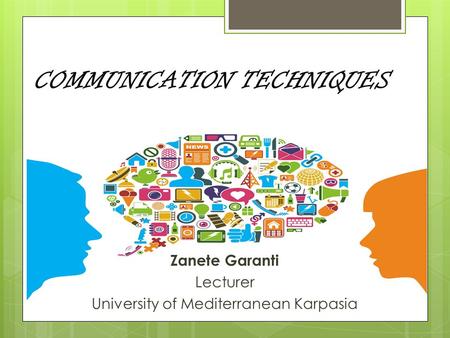 COMMUNICATION TECHNIQUES