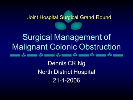 Surgical Management of Malignant Colonic Obstruction
