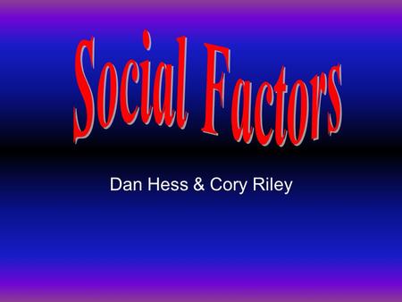 Dan Hess & Cory Riley. Component Lifestyles This is the practice of choosing goods and services that meets one’s diverse needs and interests rather then.