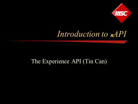 The Experience API (Tin Can)