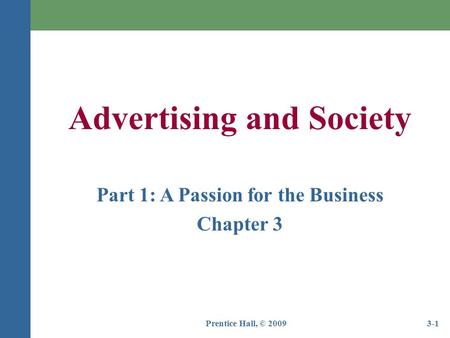Advertising and Society Part 1: A Passion for the Business