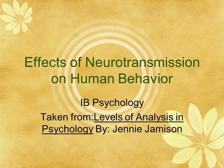 Effects of Neurotransmission on Human Behavior