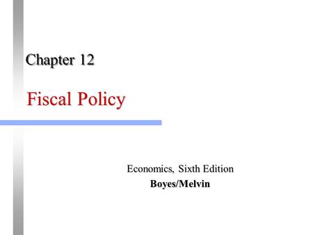 Economics, Sixth Edition Boyes/Melvin