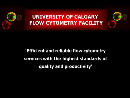 FLOW CYTOMETRY FACILITY