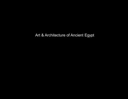 Art & Architecture of Ancient Egypt. ------------- Image1 ------------- Field Data Collection Scholars Resource Collection Title Gold Funerary Mask of.
