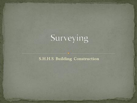 S.H.H.S Building Construction
