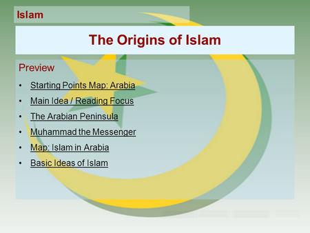 The Origins of Islam Preview Starting Points Map: Arabia