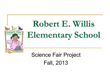 Robert E. Willis Elementary School
