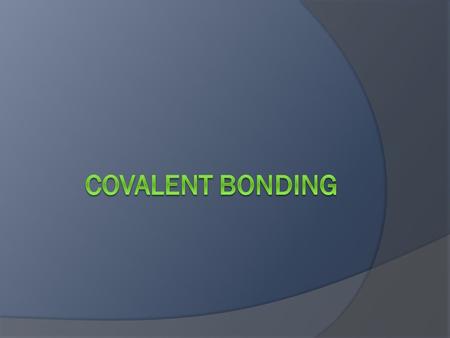 Covalent Bonding  Many compounds do not form ionic bonds. These compounds contain two or more non- metallic atoms.  For example, CO 2 is made of two.