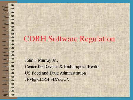 CDRH Software Regulation