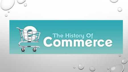 1960 BASICALLY THIS IS THE YEAR WHERE ECOMMERCE STARTED, BACK THEN IT WAS CALLED THE ELECTRONIC DATA INTERCHANGE. IT ALLOWED COMPANIES TO CARRY OUT ELECTRONIC.
