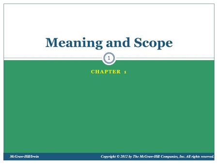Meaning and Scope Chapter 1.