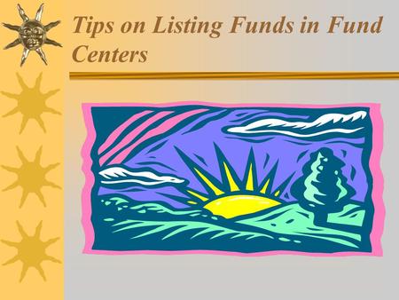 Tips on Listing Funds in Fund Centers. For Cost Centers  Enter S_ALR_87012610 - Assignments to Cost Centers onto the command line.  Press Enter.