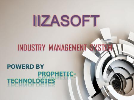 ABOUT INDUSTRY MANAGEMENT SYSTEM The Industry management is one of our IIZA product which is useful for maintaining whole system maintenance of industry.