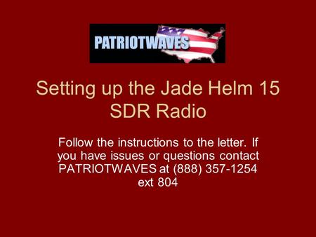 Setting up the Jade Helm 15 SDR Radio