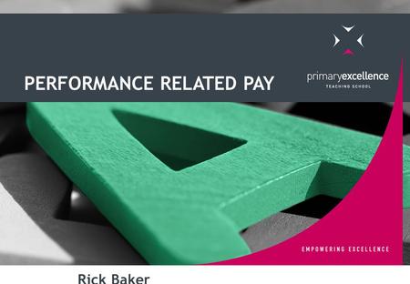PERFORMANCE RELATED PAY