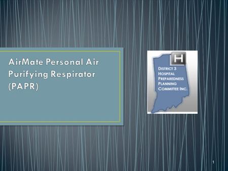1. The 3M manufactures 2 types of Powered Air Purifying Respirator (PAPR) to be worn to provide respiratory protection for those staff members who have.