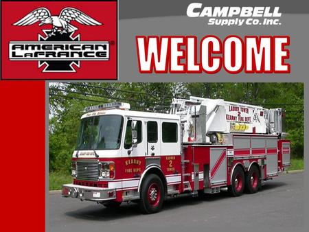 W.Campbell Supply Company was founded in 1967 by the late Whitman S. Campbell. Campbell Supply has been active in the Sales & Service fire apparatus.