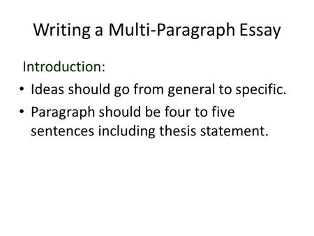 Writing a Multi-Paragraph Essay