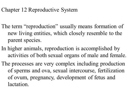 Chapter 12 Reproductive System