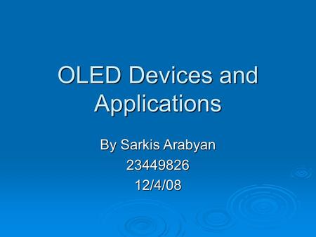 OLED Devices and Applications