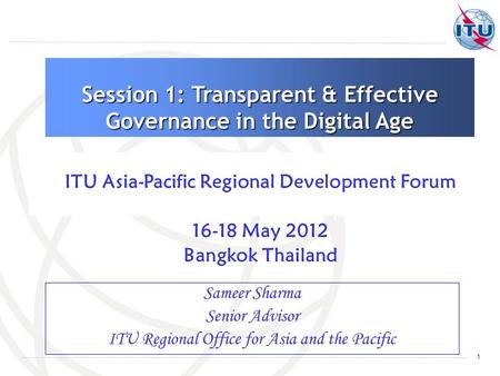 Session 1: Transparent & Effective Governance in the Digital Age