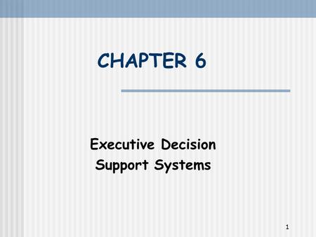 Executive Decision Support Systems