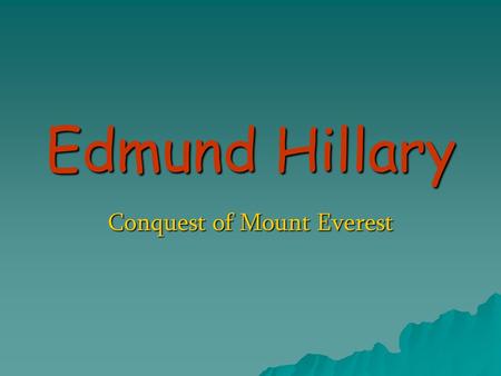 Conquest of Mount Everest