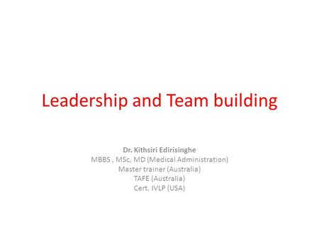 Leadership and Team building