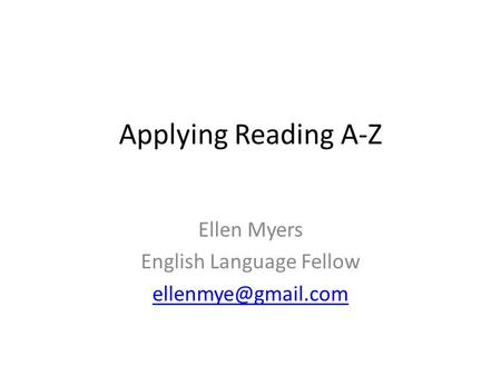 Ellen Myers English Language Fellow