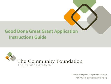 Good Done Great Grant Application Instructions Guide.