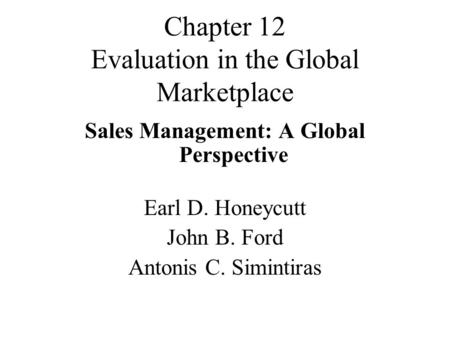 Chapter 12 Evaluation in the Global Marketplace