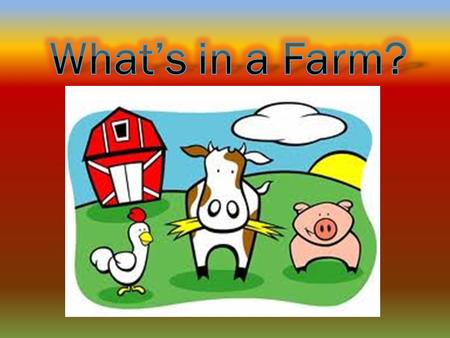 Farming is important for our life. Farm animals produce many things for our life. In preschool farm animals theme children will learn how farm animals.
