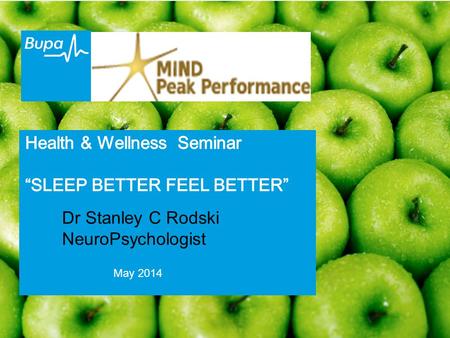 May 2014 Dr Stanley C Rodski NeuroPsychologist.
