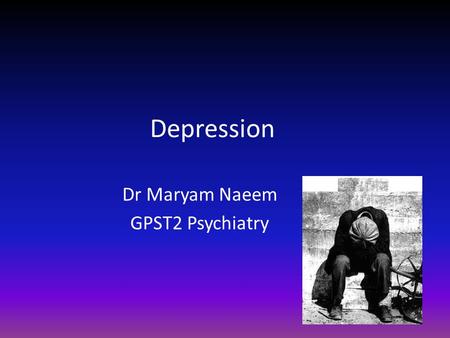 Dr Maryam Naeem GPST2 Psychiatry