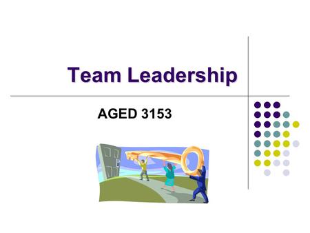 Team Leadership AGED 3153.