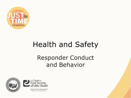 Health and Safety Responder Conduct and Behavior.