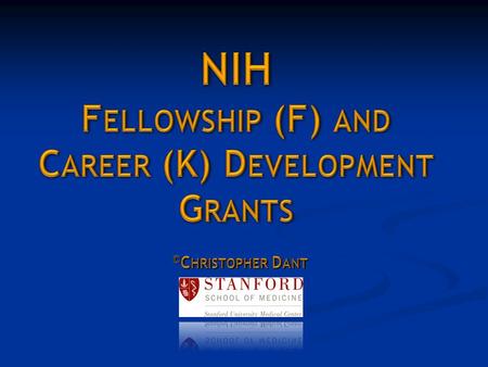 New Investigator (NI)  Has not been PI on a significant NIH research grant (R01)  Can have obtained small research grants (e.g., R03, R21), previous.