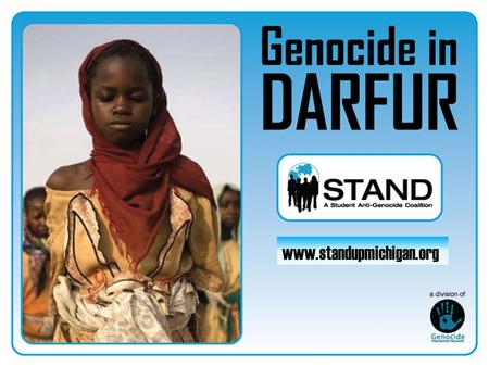 Www.standupmichigan.org. Sudan is found in the Northeast part of Africa; Darfur is a region in the west.
