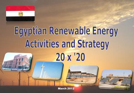 Egyptian Renewable Energy Activities and Strategy