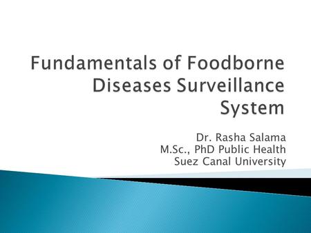 Fundamentals of Foodborne Diseases Surveillance System