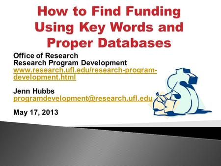 Office of Research Research Program Development  development.html Jenn Hubbs